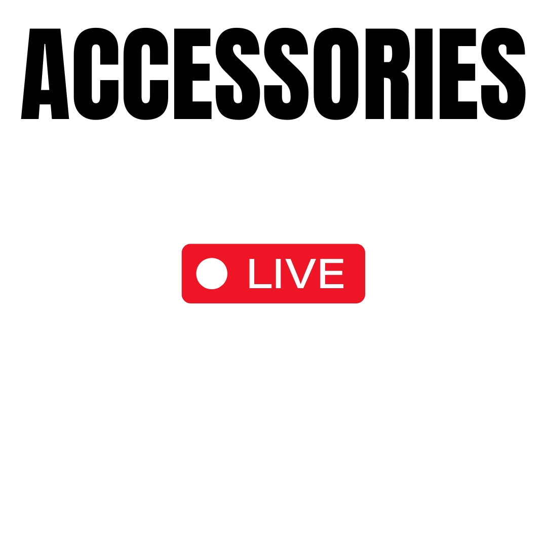 ACCESSORIES